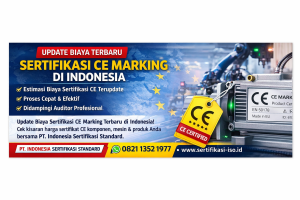 Infografis estimasi biaya sertifikasi CE Marking untuk produk ekspor Indonesia