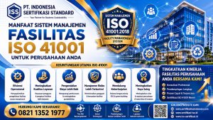Manfaat Sistem Manajemen Fasilitas ISO 41001 untuk Perusahaan